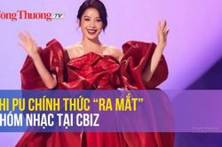 Chi Pu chính thức 'ra mắt' nhóm nhạc tại Cbiz
