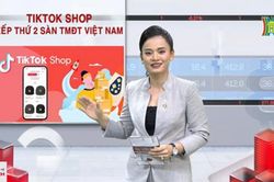 Tiktok shop có doanh thu lớn thứ 2 tại Việt Nam