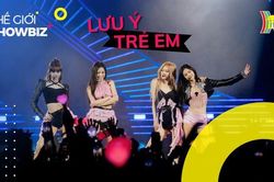Lưu ý với trẻ nhỏ khi đi xem concert của BlackPink