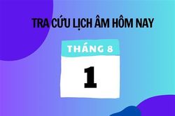 Xem lịch âm hôm nay 1/8 và ngày mai