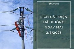 Lịch cắt điện Hải Phòng ngày mai 2/8 cập nhật mới nhất