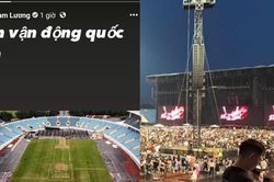 Ảnh sân Mỹ Đình sau concert của Blackpink do Thành Lương đăng tải gây 'bão mạng'