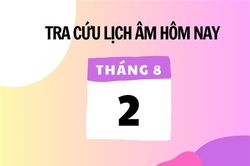 Xem lịch âm hôm nay 2/8 và ngày mai