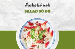 Trưa nay ăn gì: Thanh ngọt món salad sò đỏ trưa thứ Ba