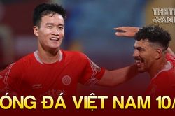 Bóng đá Việt Nam 10/8: Hoàng Đức khoe điểm ngoại ngữ, để ngỏ khả năng xuất ngoại