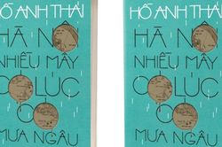Đọc 'Hà Nội nhiều mây có lúc có mưa ngâu' của Hồ Anh Thái: Như đang nghe thầm một giao hưởng