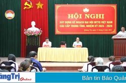 Xây dựng kế hoạch Đại hội MTTQ Việt Nam các cấp trong tỉnh, nhiệm kỳ 2024-2029