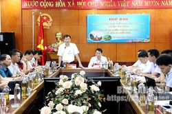 Họp báo thông tin về các hoạt động quảng bá sản phẩm Na Chi Lăng và tổ chức ngày hội văn hóa thể thao các dân tộc huyện Chi Lăng