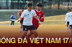 Bóng đá Việt Nam 17/8: Văn Toàn tập hăng say với Seoul E-Land
