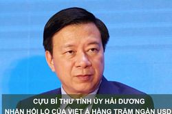 Tin nóng: Cựu Bí thư Tỉnh ủy Hải Dương nhận hối lộ của Việt Á hàng trăm ngàn USD; Thông tin bệnh nhân bị mổ lấy thận ở Đắk Lắk là sai sự thật