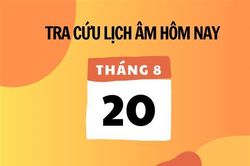 Xem lịch âm hôm nay 20/8 và ngày mai