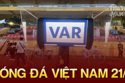 Bóng đá Việt Nam 21/8: Áp dụng VAR ở trận CLB CAHN vs Thanh Hóa