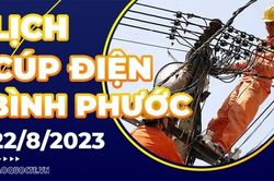 Lịch cúp điện Bình Phước hôm nay ngày 22/8/2023