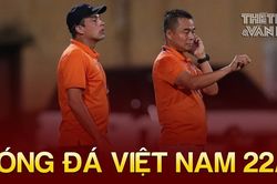 Bóng đá Việt Nam 22/8: CLB CAHN thay HLV trước vòng cuối V-League 2023