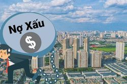 Tín dụng bất động sản tăng chậm, nợ xấu đang phình to
