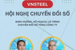 Sắp diễn ra hội nghị về chuyển đổi số đầu tiên của VNSTEEL