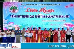 Liên hoan Tiếng hát người cao tuổi tỉnh Quảng Trị năm 2023