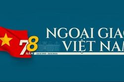 78 năm nền ngoại giao cách mạng Việt Nam, nhớ lại và suy ngẫm, tự hào và tiếp tục đồng hành, phụng sự, tiên phong