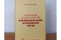 Tọa đàm về tác phẩm 'Một số vấn đề lý luận và thực tiễn về chủ nghĩa xã hội và con đường đi lên chủ nghĩa xã hội ở Việt Nam' của Tổng Bí thư Nguyễn Phú Trọng