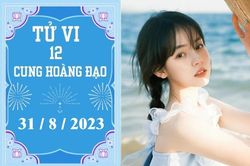 Tử vi vui 12 cung hoàng đạo ngày 31/8: Sư Tử khó khăn, Bọ Cạp cố chấp