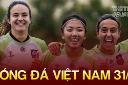 Bóng đá Việt Nam 31/8: Huỳnh Như gia hạn hợp đồng với Lank