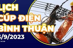 Lịch cúp điện Bình Thuận hôm nay ngày 3/9/2023