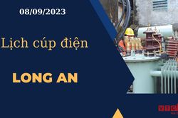 Lịch cúp điện hôm nay ngày 08/09/2023 tại Long An