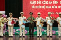 Công an tỉnh Đắk Lắk giảm 3 đơn vị cấp phòng, điều động, bổ nhiệm lãnh đạo các đơn vị