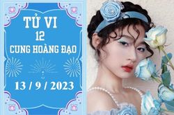 Tử vi vui 12 cung hoàng đạo ngày 13/9: Kim Ngưu phát triển, Sư Tử khá thoải mái