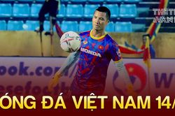 Bóng đá Việt Nam 14/9: Đình Triệu được báo Indonesia khen ngợi