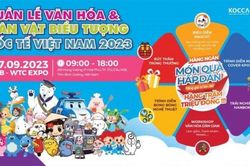 Khai mạc Tuần lễ Văn hóa và Nhân vật quốc tế Việt Nam 2023 tại Bình Dương