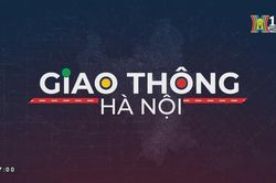 Giao thông Hà Nội | 14/09/2023