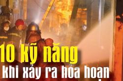 10 kỹ năng ai cũng cần biết khi có cháy