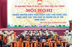 Sóc Trăng: Tuyên truyền kiến thức pháp luật cho 350 chức sắc, chức việc, nhà tu hành