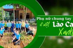 Phụ nữ chung tay vì một Lào Cai xanh