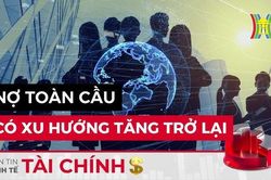 Bản tin Kinh tế Tài chính | 17/09/2023