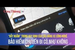 Ma trận phụ phí của ứng dụng gọi xe công nghệ: Bộ Công Thương lưu ý người tiêu dùng