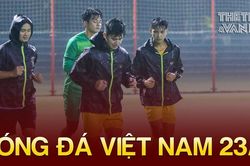 Bóng đá Việt Nam 23/9: Tuấn Tài báo tin mừng cho Olympic Việt Nam