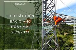 Lịch cắt điện Bắc Giang ngày mai 25/9 mới nhất