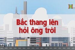 Bắc thang lên hỏi ông trời | Chuyện quanh ta | tập 140 | 24/09/2023