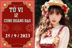 Tử vi vui 12 cung hoàng đạo ngày 25/9: Nhân Mã chần chừ, Bạch Dương căng thẳng