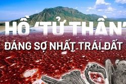Hồ tử thần đáng sợ khiến mọi sinh vật rớt xuống đều 'hóa đá' bí ẩn