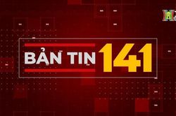 Bản tin 141 | 27/9/2023