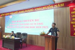 Việt Nam đăng cai tổ chức sự kiện toàn cầu của Hải quan Thế giới