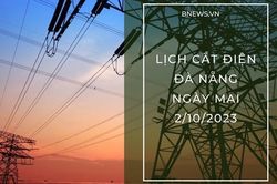 Lịch cắt điện Đà Nẵng ngày mai 2/10 cập nhật mới nhất