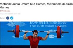 Báo Indonesia 'chê' thể thao Việt Nam: Số 1 SEA Games, thất bại ở Asiad