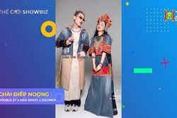 Hòa Minzy, Double2T, DuongK lần đầu kết hợp trong 'Chài Điếp Noọng'