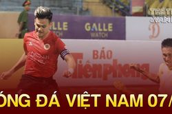 Bóng đá Việt Nam 7/10: HLV Troussier loại thủ quân CLB CAHN, ĐT Futsal Việt Nam ra quân ấn tượng