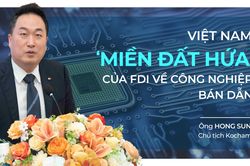 Chủ tịch Kocham: Việt Nam sẽ là 'miền đất hứa' của FDI về công nghiệp bán dẫn