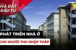 Bản tin Nhà đất và đầu tư | 07/10/2023